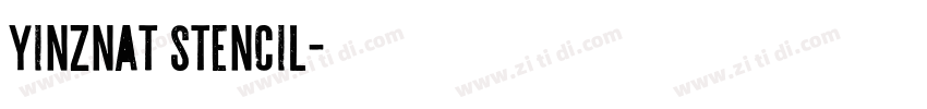 Yinznat Stencil字体转换
